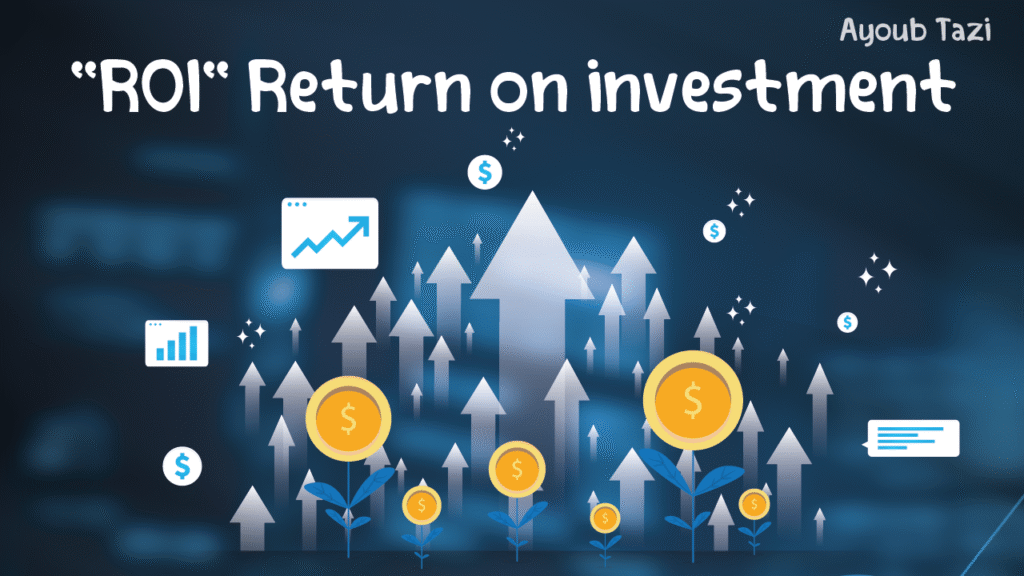 What is ROI in Digital Marketing?